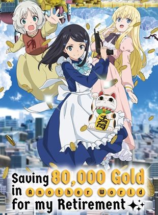 Saving 80,000 Gold in Another World for My Retirement