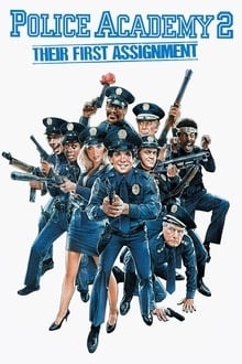Police Academy 2 :  Au boulot !