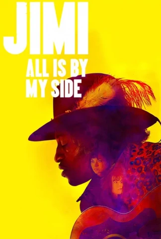 Jimi, All Is By My Side
