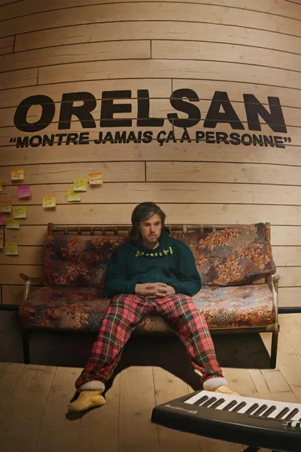 Orelsan - Montre Jamais ça à Personne